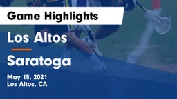 Los Altos  vs Saratoga  Game Highlights - May 15, 2021