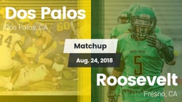 Matchup: Dos Palos vs. Roosevelt  2018