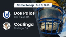 Recap: Dos Palos  vs. Coalinga  2018
