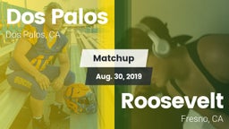 Matchup: Dos Palos vs. Roosevelt  2019