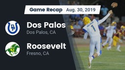 Recap: Dos Palos  vs. Roosevelt  2019