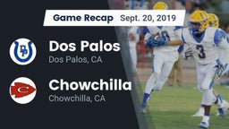 Recap: Dos Palos  vs. Chowchilla  2019