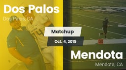 Matchup: Dos Palos vs. Mendota  2019