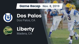 Recap: Dos Palos  vs. Liberty  2019