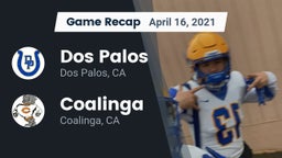 Recap: Dos Palos  vs. Coalinga  2021
