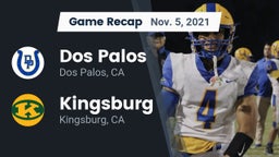 Recap: Dos Palos  vs. Kingsburg  2021