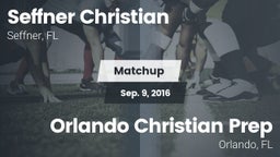 Matchup: Seffner Christian vs. Orlando Christian Prep  2016