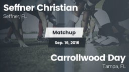 Matchup: Seffner Christian vs. Carrollwood Day  2016