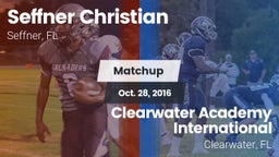 Matchup: Seffner Christian vs. Clearwater Academy International  2016