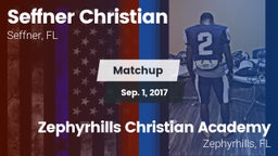 Matchup: Seffner Christian vs. Zephyrhills Christian Academy  2017