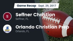 Recap: Seffner Christian  vs. Orlando Christian Prep  2017