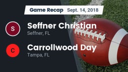 Recap: Seffner Christian  vs. Carrollwood Day  2018