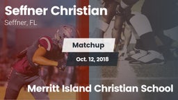 Matchup: Seffner Christian vs. Merritt Island Christian School 2018
