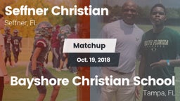 Matchup: Seffner Christian vs. Bayshore Christian School 2018