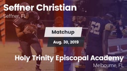 Matchup: Seffner Christian vs. Holy Trinity Episcopal Academy 2019
