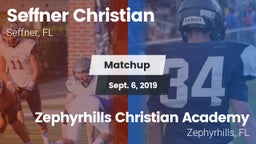 Matchup: Seffner Christian vs. Zephyrhills Christian Academy  2019