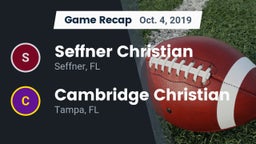 Recap: Seffner Christian  vs. Cambridge Christian  2019