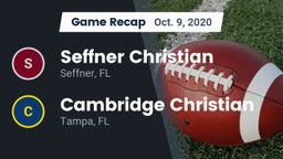 Recap: Seffner Christian  vs. Cambridge Christian  2020