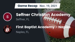 Recap: Seffner Christian Academy vs. First Baptist Academy - Naples 2021