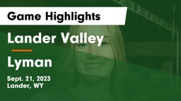 Lander Valley  vs Lyman  Game Highlights - Sept. 21, 2023
