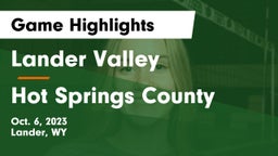 Lander Valley  vs Hot Springs County  Game Highlights - Oct. 6, 2023