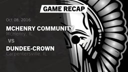 Recap: McHenry Community  vs. Dundee-Crown  2016