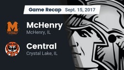 Recap: McHenry  vs. Central  2017