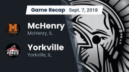 Recap: McHenry  vs. Yorkville  2018