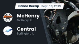 Recap: McHenry  vs. Central  2019