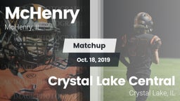 Matchup: McHenry  vs. Crystal Lake Central  2019