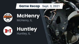 Recap: McHenry  vs. Huntley  2021