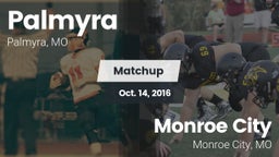 Matchup: Palmyra  vs. Monroe City  2016