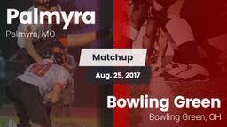 Matchup: Palmyra  vs. Bowling Green  2017