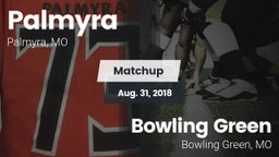 Matchup: Palmyra  vs. Bowling Green  2018