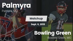 Matchup: Palmyra  vs. Bowling Green  2019