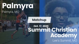 Matchup: Palmyra  vs. Summit Christian Academy 2020