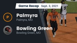 Recap: Palmyra  vs. Bowling Green  2021