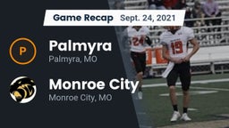 Recap: Palmyra  vs. Monroe City  2021