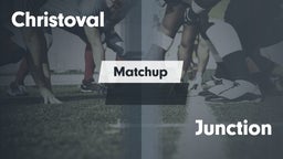 Matchup: Christoval vs. Junction  2016