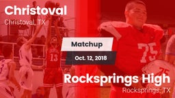 Matchup: Christoval vs. Rocksprings High 2018