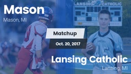 Matchup: Mason vs. Lansing Catholic  2017