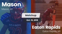 Matchup: Mason vs. Eaton Rapids  2018