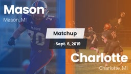 Matchup: Mason vs. Charlotte  2019