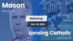 Matchup: Mason vs. Lansing Catholic  2020