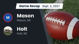 Recap: Mason  vs. Holt  2021