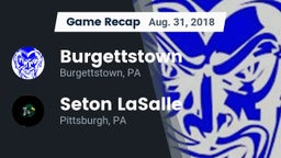 Recap: Burgettstown  vs. Seton LaSalle  2018