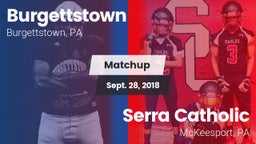 Matchup: Burgettstown vs. Serra Catholic  2018