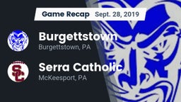 Recap: Burgettstown  vs. Serra Catholic  2019