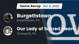 Recap: Burgettstown  vs. Our Lady of Sacred Heart  2022
