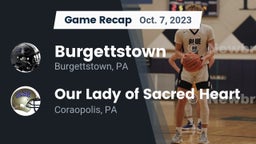 Recap: Burgettstown  vs. Our Lady of Sacred Heart  2023